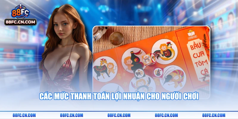 Các mức thanh toán lợi nhuận cho người chơi