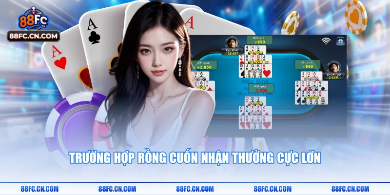Trường hợp rồng cuốn nhận thưởng cực lớn